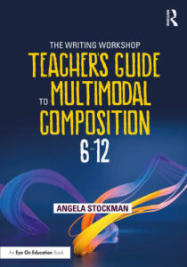 writing tchr's guide to multimodal cvr | MiddleWeb